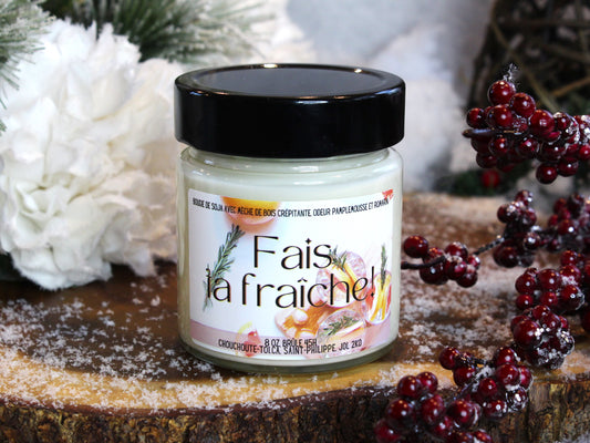 ''Fais ta fraîche!'' Bougie de soja avec mèche de bois crépitante.